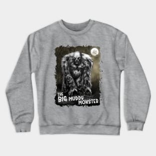 The Big Muddy Monster Crewneck Sweatshirt